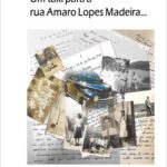 Um táxi para a Rua Amaro Lopes Madeira